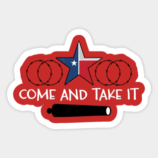 come and take it Sticker